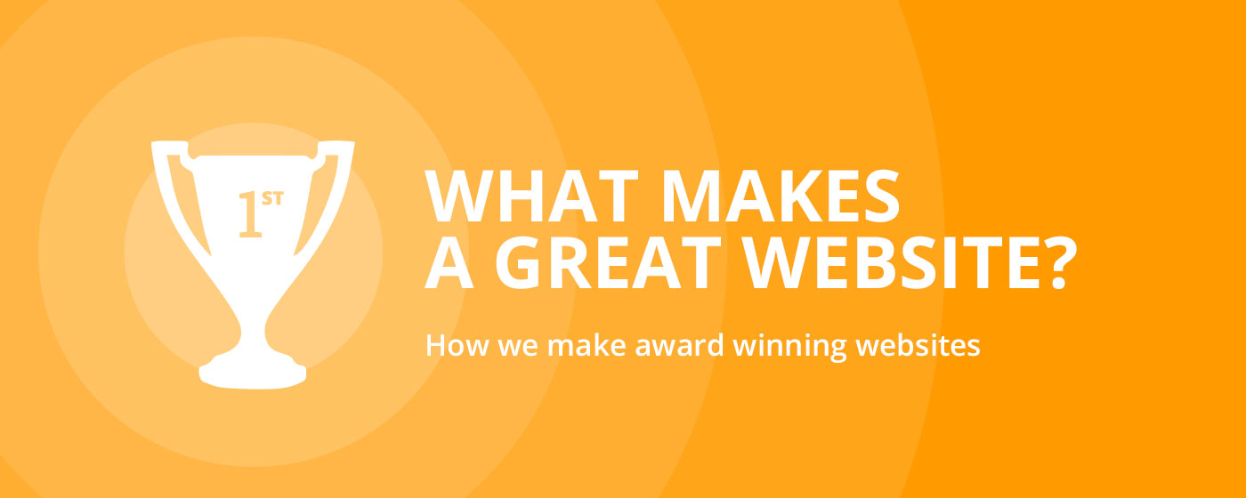 How We Make Award Winning Websites How We Make Award Winning Websites